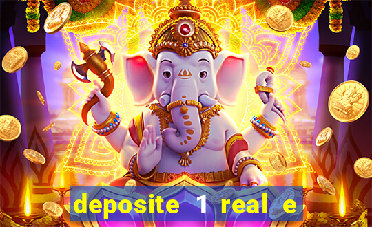 deposite 1 real e ganhe 20